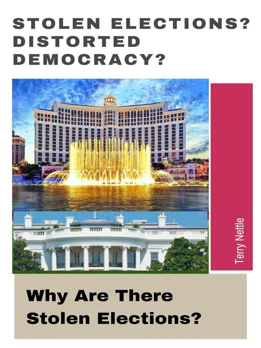 Title details for Stolen Elections? Distorted Democracy? by Terry Nettle - Available